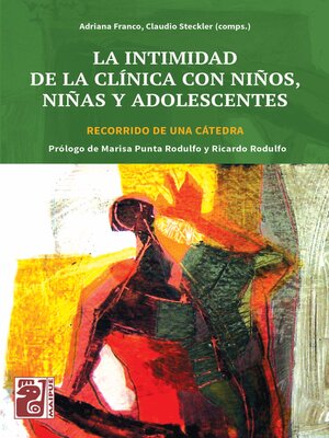 cover image of La intimidad de la clínica con niños, niñas y adolescentes